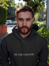 Load image into Gallery viewer, Be the Change Hoodie
